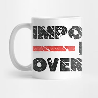 Impossible is Overrated | Washed Out Style Mug